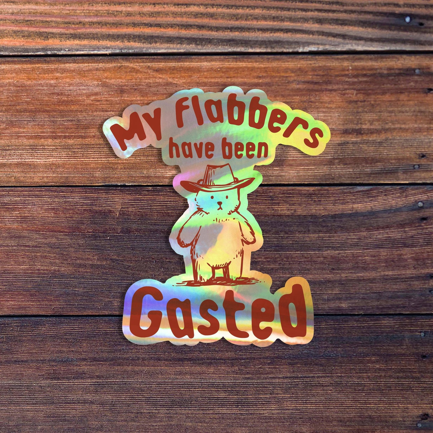 Sticker Horse - My Flabbers Have Been Gasted Sticker: Glossy Vinyl / 3 inch