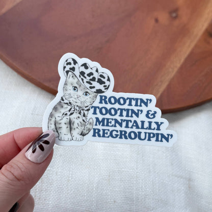 Big Moods - Rootin' Tootin' & Mentally Regroupin' Cowboy Cat Sticker